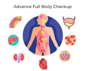 Advance Full Body Checkup