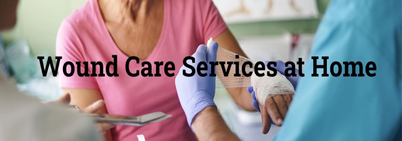 Wound care services at home
